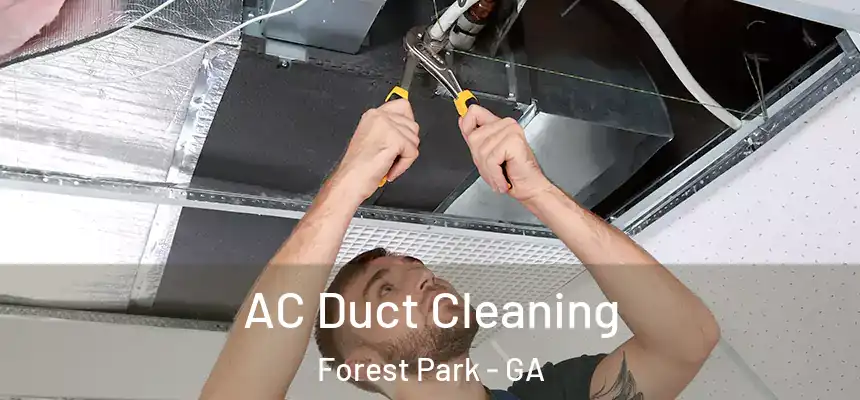  AC Duct Cleaning Forest Park - GA